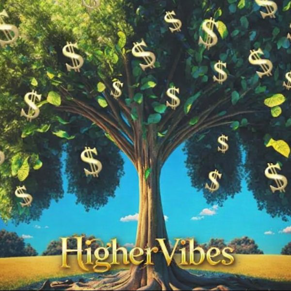 Higher Vibes — Frequency of Abundance